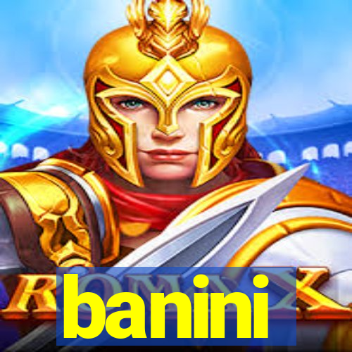 banini