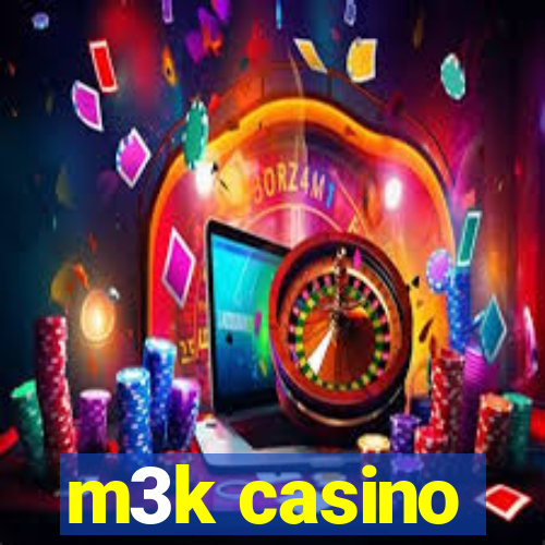 m3k casino