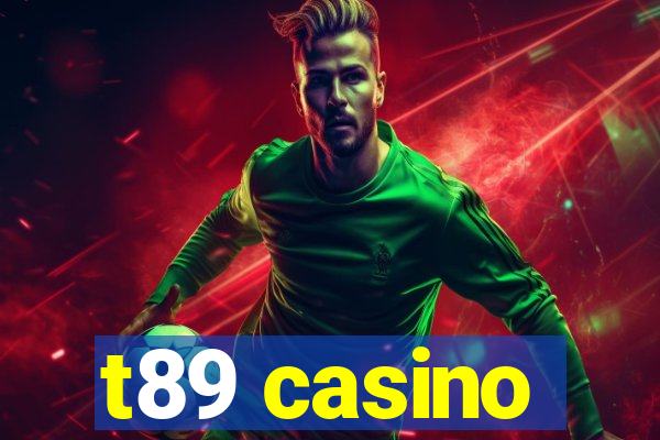 t89 casino