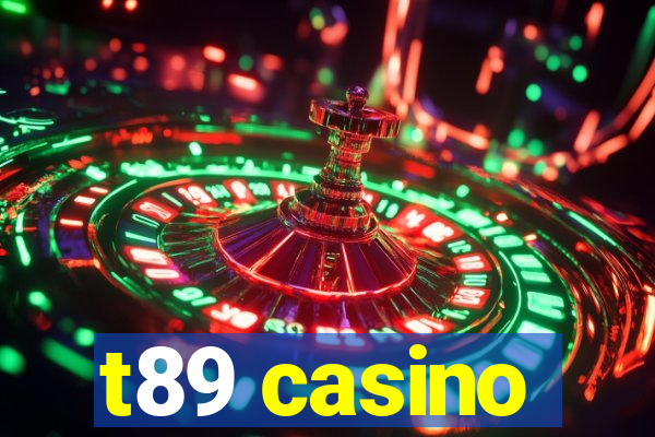 t89 casino