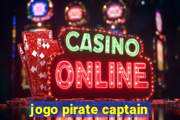 jogo pirate captain