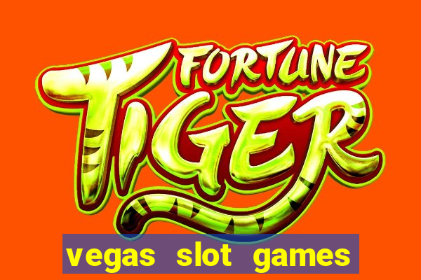 vegas slot games for free