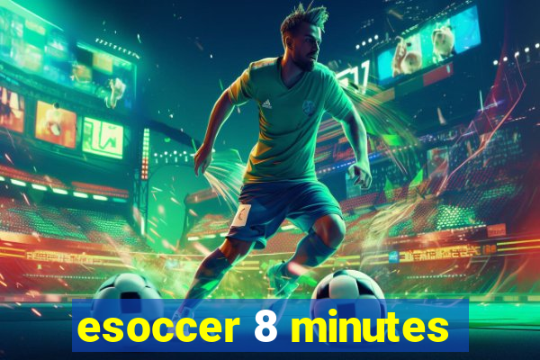 esoccer 8 minutes