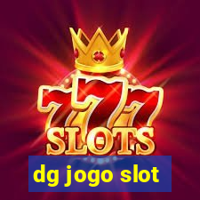 dg jogo slot