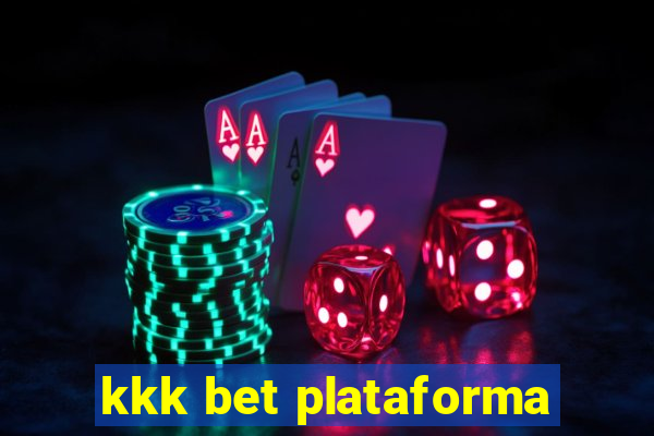 kkk bet plataforma