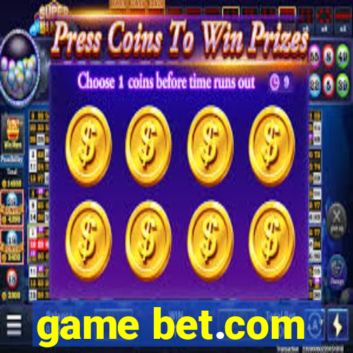 game bet.com