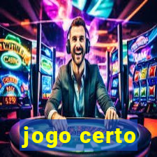 jogo certo