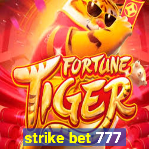 strike bet 777