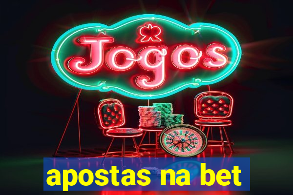 apostas na bet