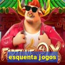 esquenta jogos