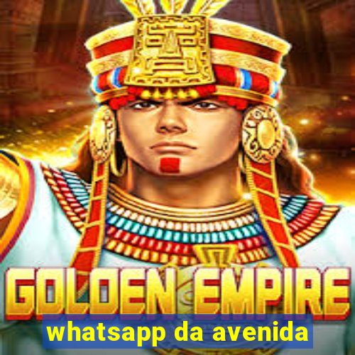 whatsapp da avenida