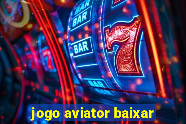 jogo aviator baixar