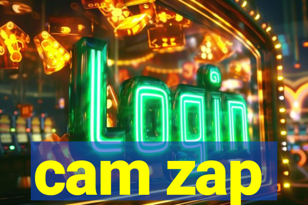 cam zap