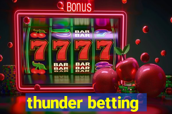 thunder betting