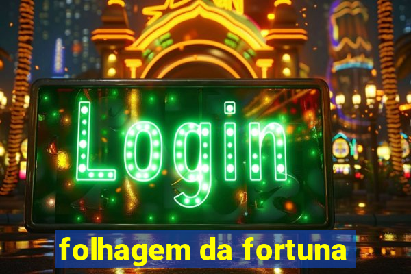 folhagem da fortuna