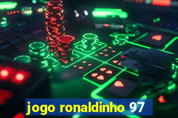 jogo ronaldinho 97