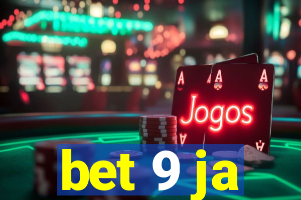 bet 9 ja