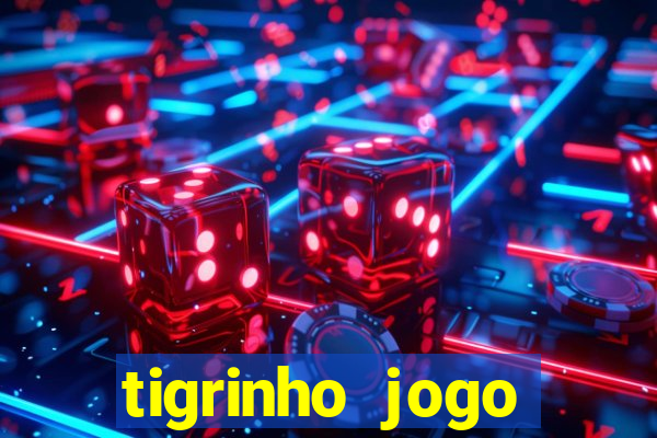 tigrinho jogo deposito minimo 1 real