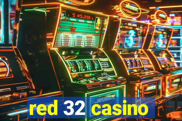 red 32 casino