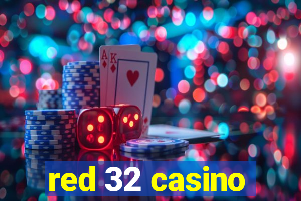 red 32 casino