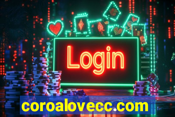 coroalovecc.com