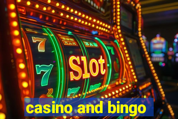 casino and bingo