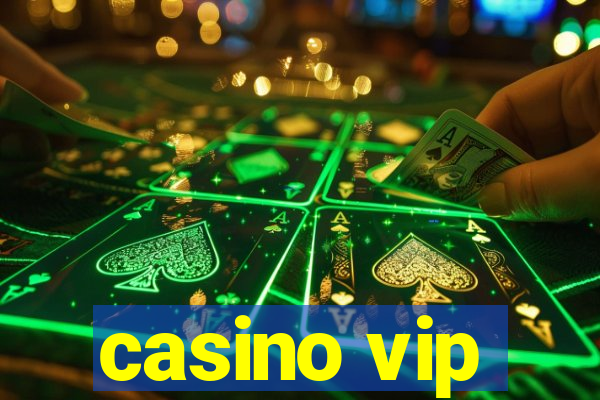 casino vip