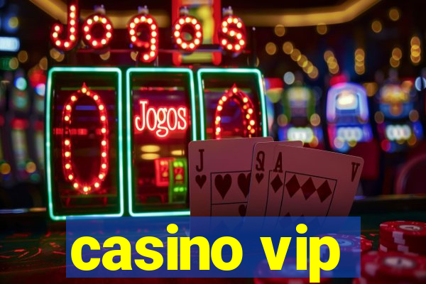 casino vip