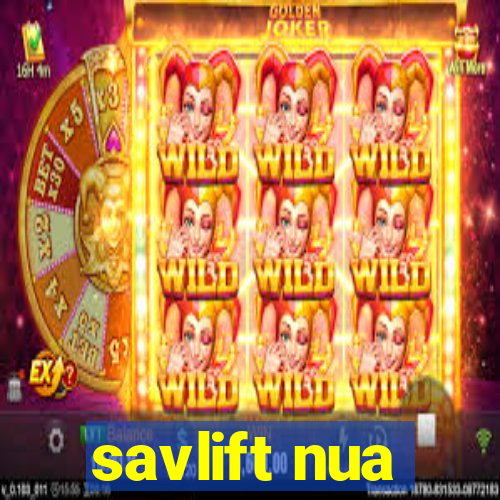 savlift nua