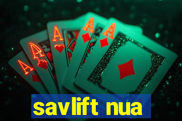 savlift nua