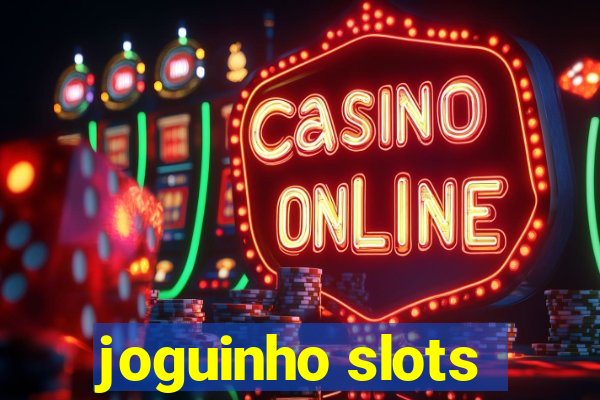 joguinho slots