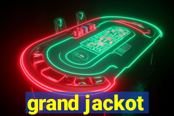 grand jackot