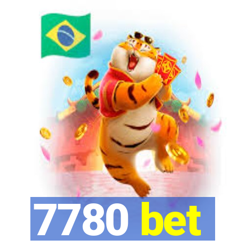 7780 bet