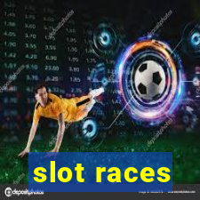 slot races