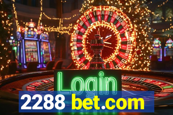 2288 bet.com