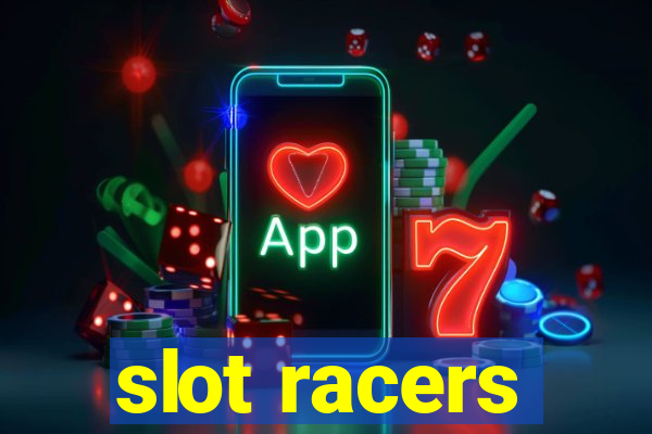 slot racers