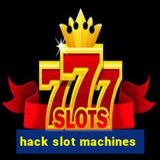 hack slot machines