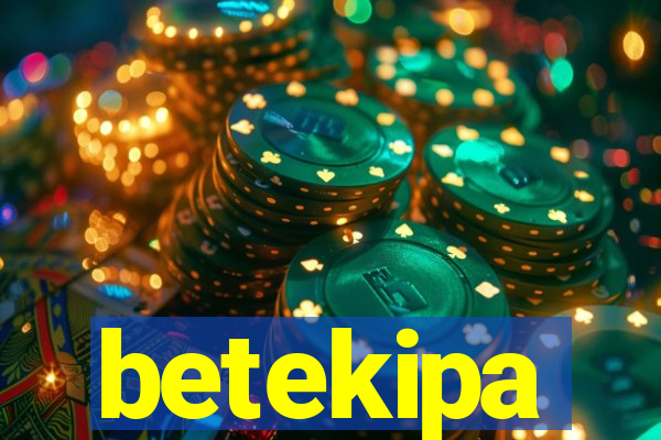 betekipa