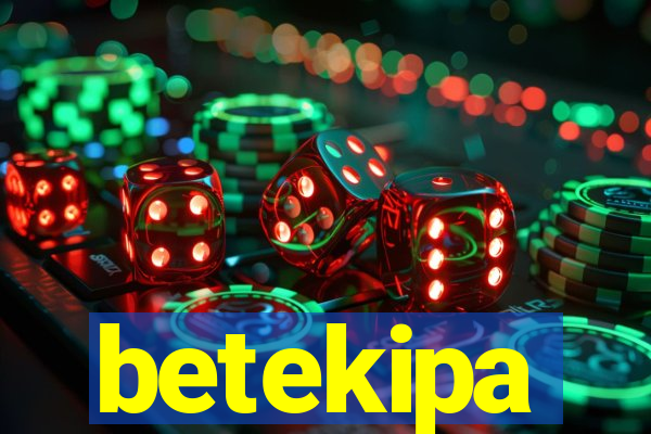 betekipa