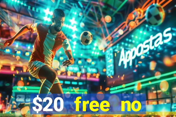 $20 free no deposit casino us