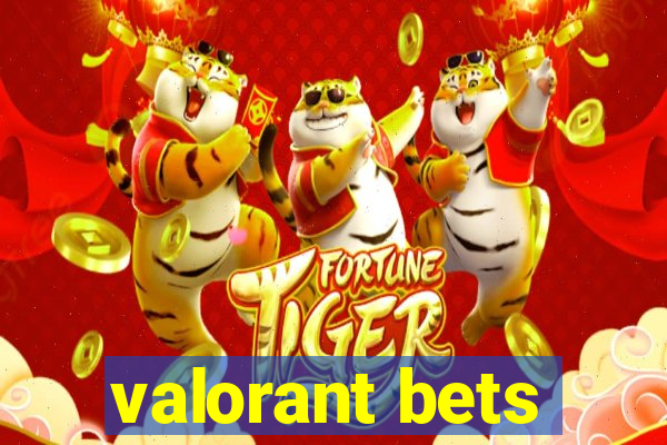 valorant bets