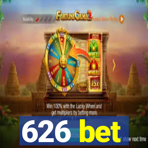 626 bet