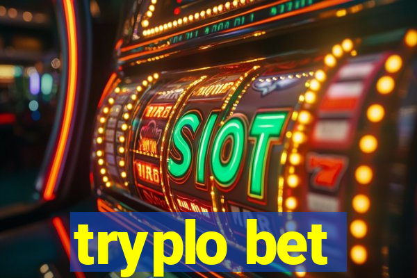 tryplo bet