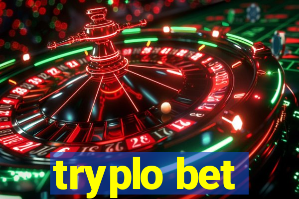 tryplo bet