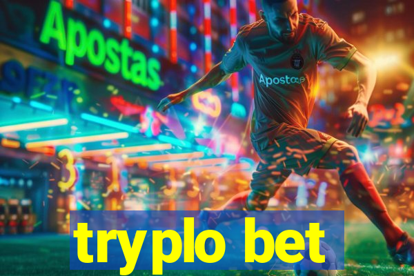 tryplo bet