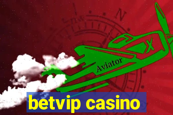 betvip casino