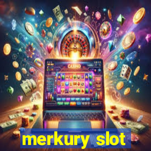 merkury slot