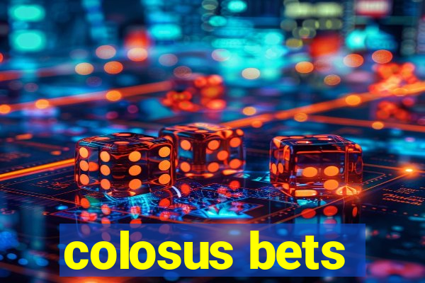 colosus bets