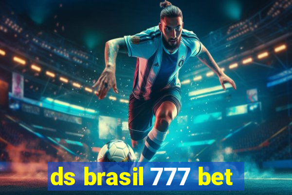 ds brasil 777 bet