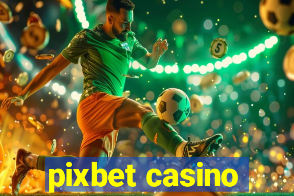 pixbet casino